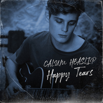 Calum Heaslip - Happy Tears
