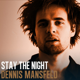 Dennis Mansfeld - Stay the night