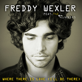 Freddy Wexler - Wherethere is love (I'll be there)