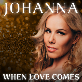 Johanna - When love comes