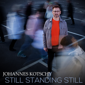 Johannes Kotschy - Still Standing Still