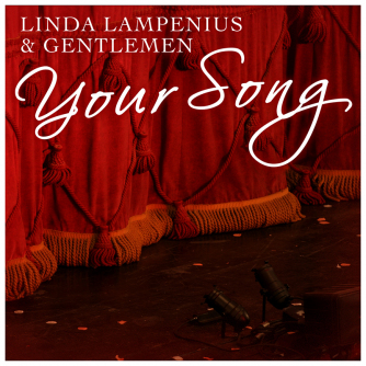 Linda Lampenius & Gentlemen - Your Song