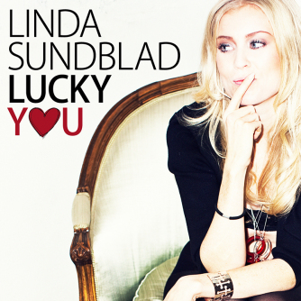 Linda Sundblad - Lucky You