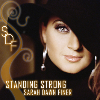 Sarah Dawn Finer - Standing Strong