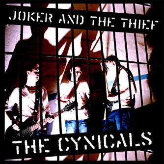 The Cynicals - Joker and the thief