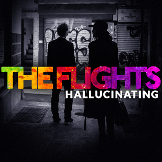 The Flights - Hallucinating
